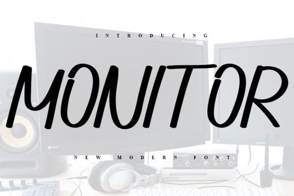 Monitor: A Font That Brings Personality to Your Brand